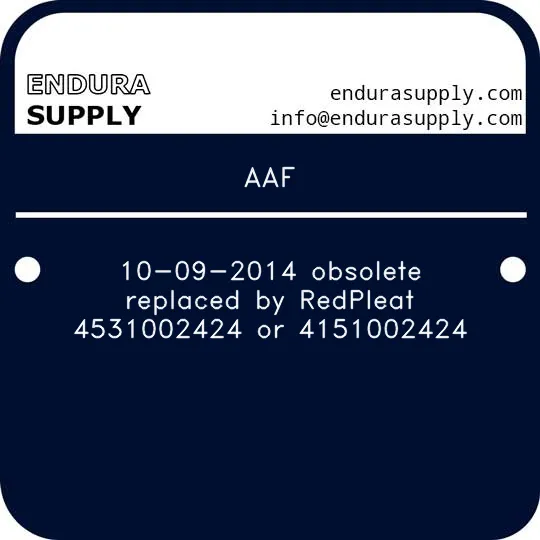 aaf-10-09-2014-obsolete-replaced-by-redpleat-4531002424-or-4151002424
