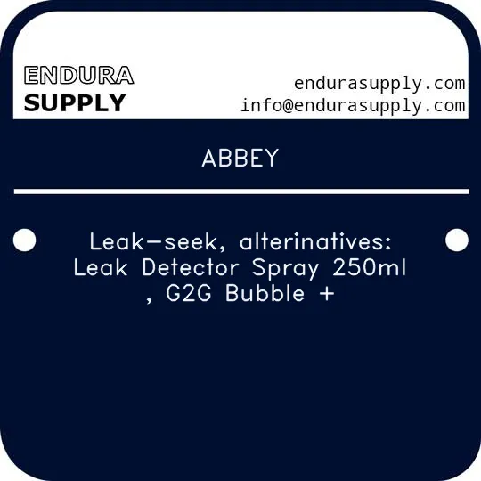 abbey-leak-seek-alterinatives-leak-detector-spray-250ml-g2g-bubble