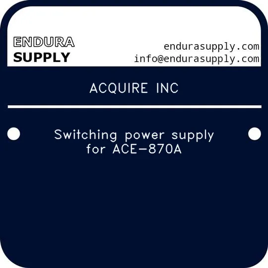 acquire-inc-switching-power-supply-for-ace-870a