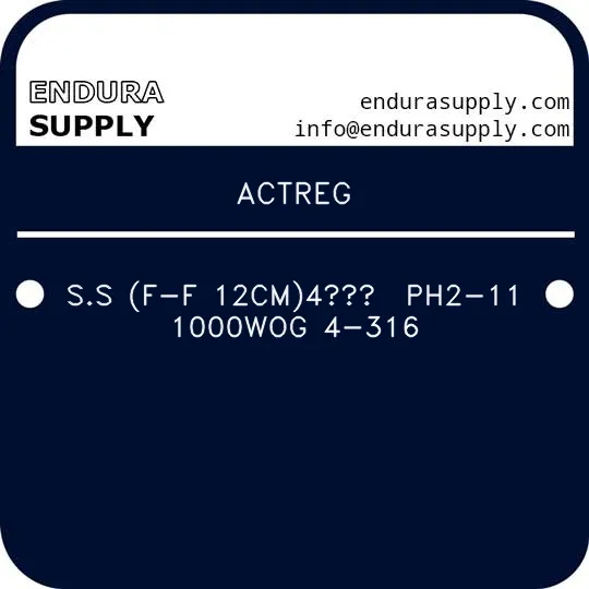 actreg-ss-f-f-12cm4-ph2-11-1000wog-4-316