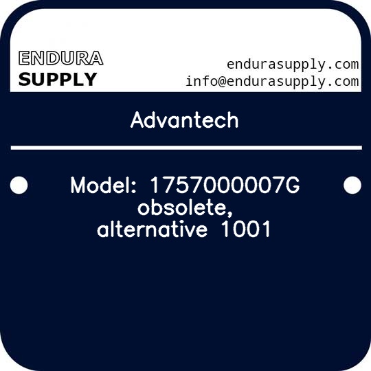 advantech-model-1757000007g-obsolete-alternative-1001