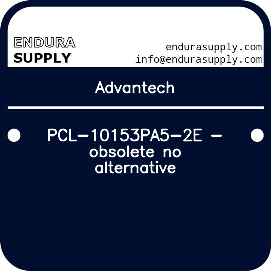 advantech-pcl-10153pa5-2e-obsolete-no-alternative