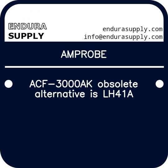 amprobe-acf-3000ak-obsolete-alternative-is-lh41a