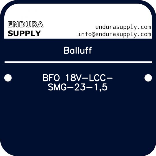 balluff-bfo-18v-lcc-smg-23-15