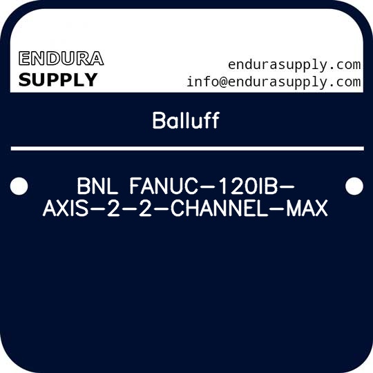 balluff-bnl-fanuc-120ib-axis-2-2-channel-max