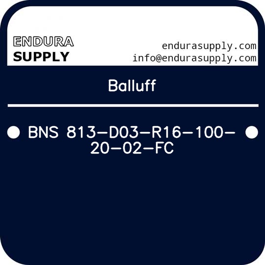 balluff-bns-813-d03-r16-100-20-02-fc