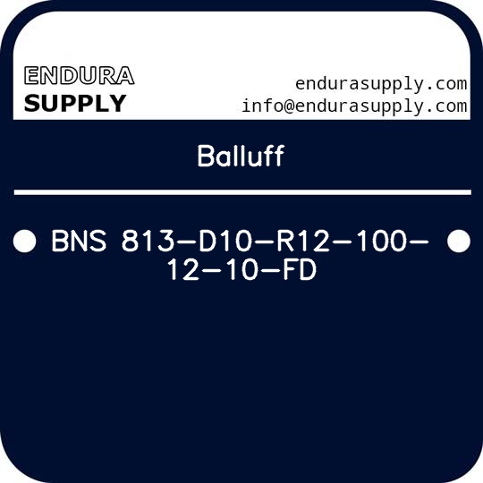 balluff-bns-813-d10-r12-100-12-10-fd