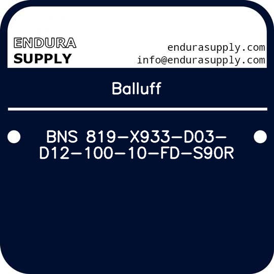 balluff-bns-819-x933-d03-d12-100-10-fd-s90r