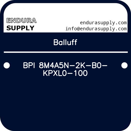 balluff-bpi-8m4a5n-2k-b0-kpxl0-100