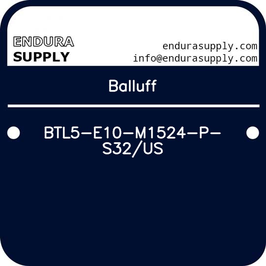 balluff-btl5-e10-m1524-p-s32us