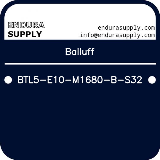 balluff-btl5-e10-m1680-b-s32