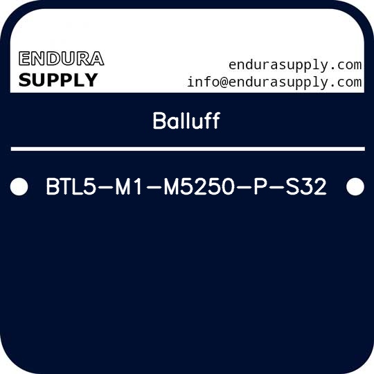 balluff-btl5-m1-m5250-p-s32