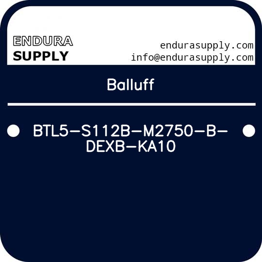 balluff-btl5-s112b-m2750-b-dexb-ka10