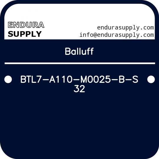 balluff-btl7-a110-m0025-b-s-32