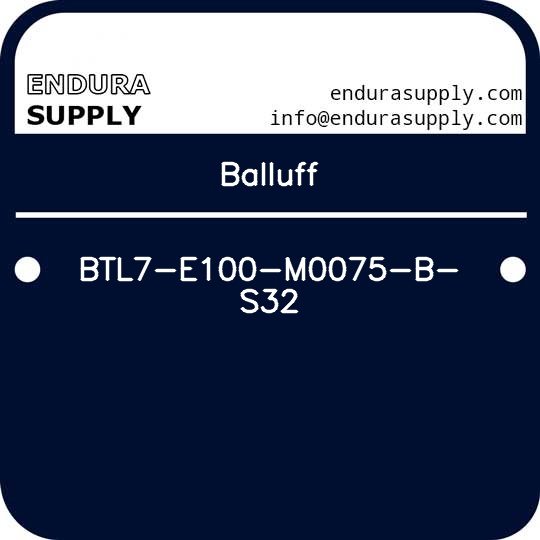 balluff-btl7-e100-m0075-b-s32