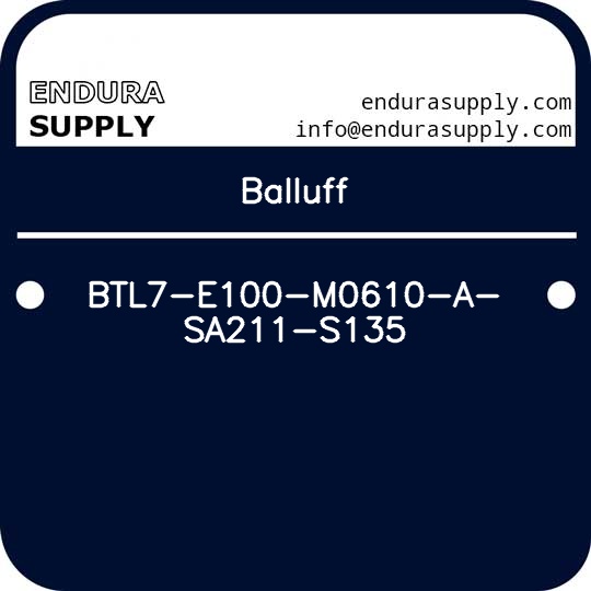 balluff-btl7-e100-m0610-a-sa211-s135