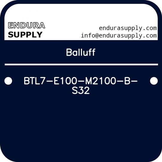 balluff-btl7-e100-m2100-b-s32