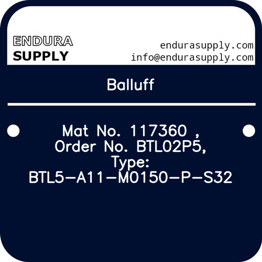 balluff-mat-no-117360-order-no-btl02p5-type-btl5-a11-m0150-p-s32