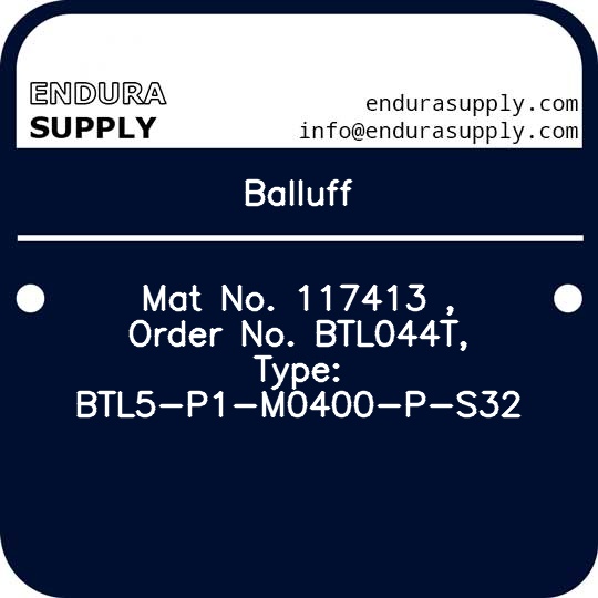 balluff-mat-no-117413-order-no-btl044t-type-btl5-p1-m0400-p-s32