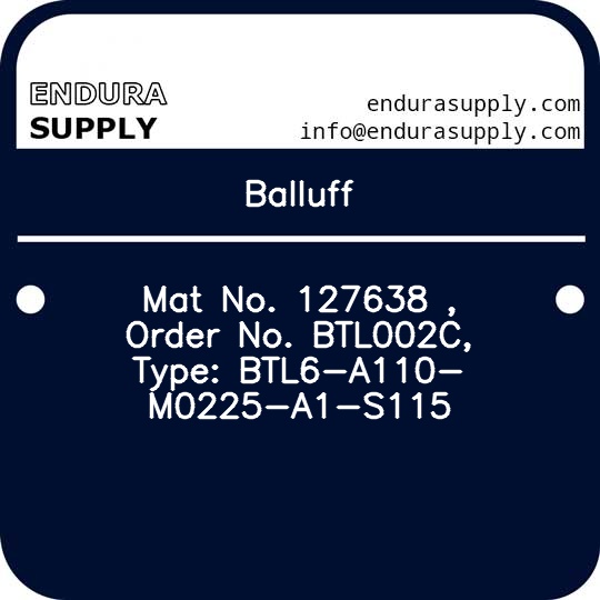 balluff-mat-no-127638-order-no-btl002c-type-btl6-a110-m0225-a1-s115