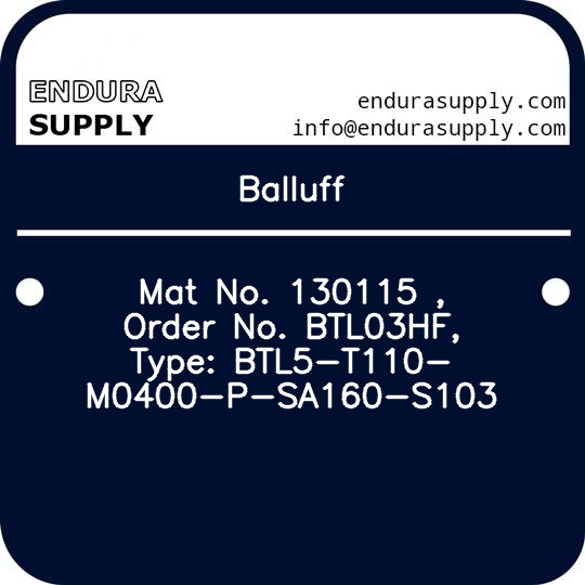 balluff-mat-no-130115-order-no-btl03hf-type-btl5-t110-m0400-p-sa160-s103