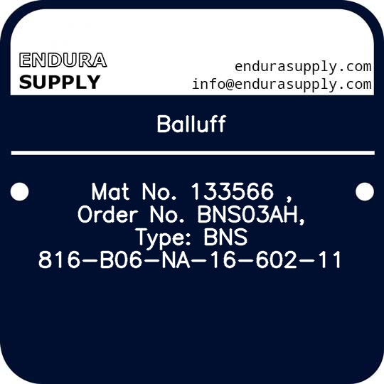 balluff-mat-no-133566-order-no-bns03ah-type-bns-816-b06-na-16-602-11