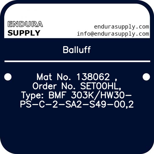 balluff-mat-no-138062-order-no-set00hl-type-bmf-303khw30-ps-c-2-sa2-s49-002