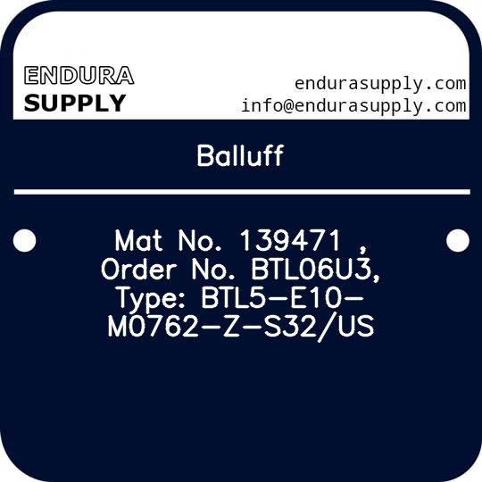 balluff-mat-no-139471-order-no-btl06u3-type-btl5-e10-m0762-z-s32us