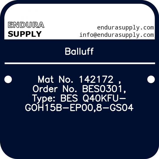 balluff-mat-no-142172-order-no-bes0301-type-bes-q40kfu-goh15b-ep008-gs04