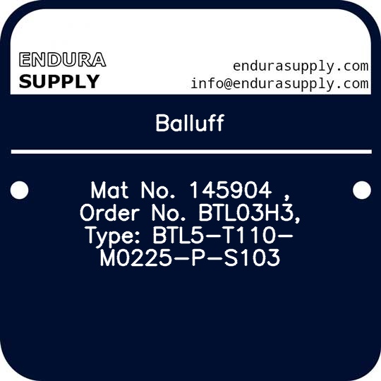 balluff-mat-no-145904-order-no-btl03h3-type-btl5-t110-m0225-p-s103