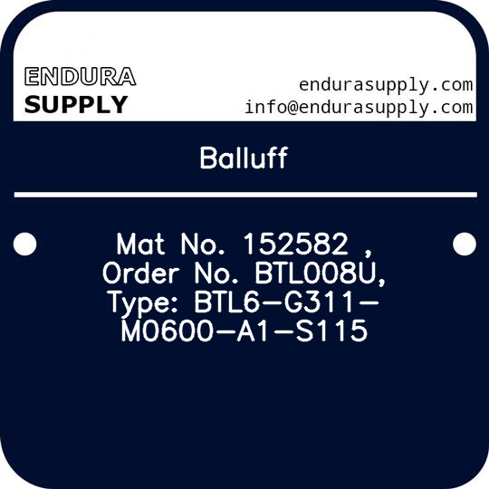 balluff-mat-no-152582-order-no-btl008u-type-btl6-g311-m0600-a1-s115