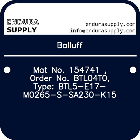 balluff-mat-no-154741-order-no-btl04t0-type-btl5-e17-m0265-s-sa230-k15