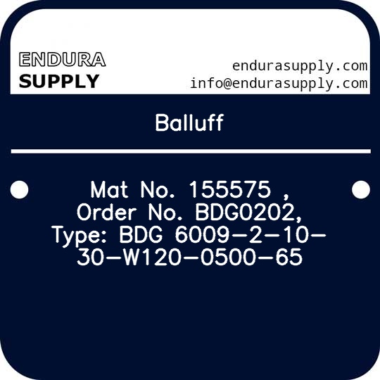 balluff-mat-no-155575-order-no-bdg0202-type-bdg-6009-2-10-30-w120-0500-65