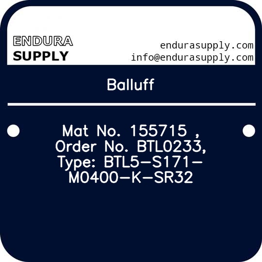 balluff-mat-no-155715-order-no-btl0233-type-btl5-s171-m0400-k-sr32