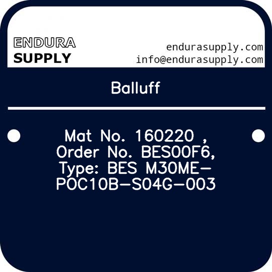 balluff-mat-no-160220-order-no-bes00f6-type-bes-m30me-poc10b-s04g-003
