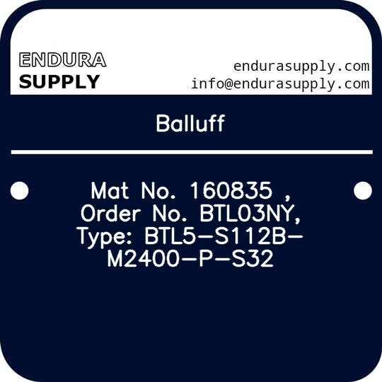 balluff-mat-no-160835-order-no-btl03ny-type-btl5-s112b-m2400-p-s32