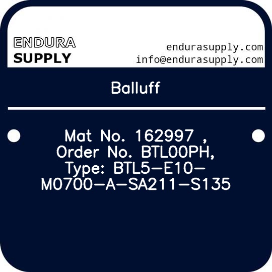 balluff-mat-no-162997-order-no-btl00ph-type-btl5-e10-m0700-a-sa211-s135