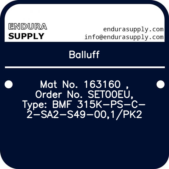 balluff-mat-no-163160-order-no-set00eu-type-bmf-315k-ps-c-2-sa2-s49-001pk2