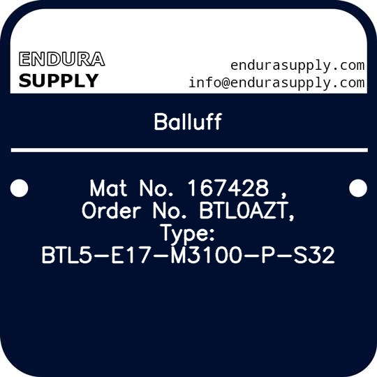 balluff-mat-no-167428-order-no-btl0azt-type-btl5-e17-m3100-p-s32