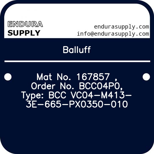 balluff-mat-no-167857-order-no-bcc04p0-type-bcc-vc04-m413-3e-665-px0350-010