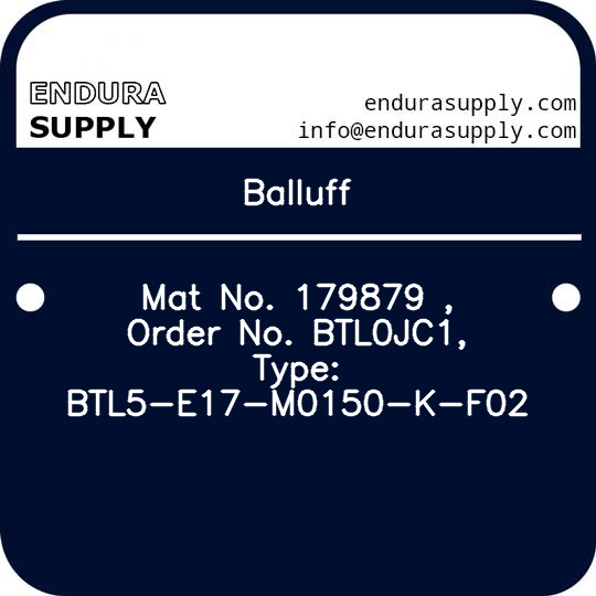 balluff-mat-no-179879-order-no-btl0jc1-type-btl5-e17-m0150-k-f02