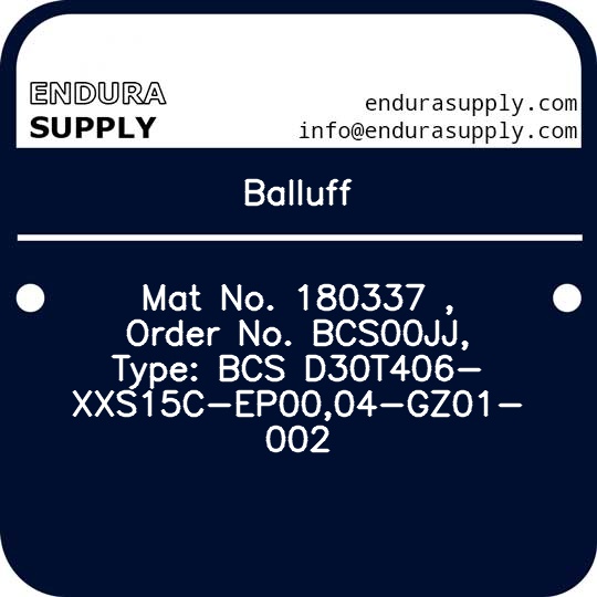 balluff-mat-no-180337-order-no-bcs00jj-type-bcs-d30t406-xxs15c-ep0004-gz01-002