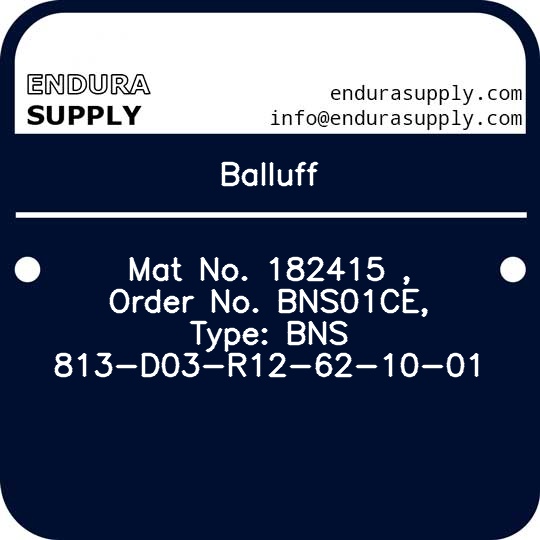 balluff-mat-no-182415-order-no-bns01ce-type-bns-813-d03-r12-62-10-01