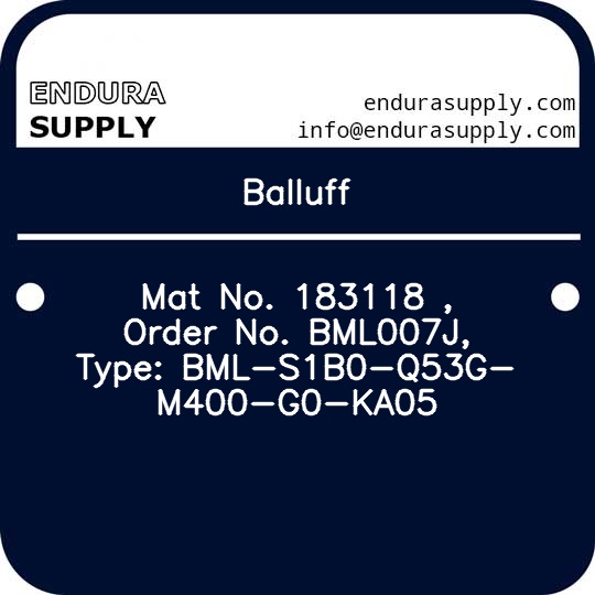balluff-mat-no-183118-order-no-bml007j-type-bml-s1b0-q53g-m400-g0-ka05