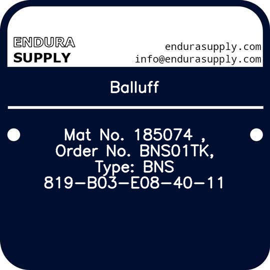balluff-mat-no-185074-order-no-bns01tk-type-bns-819-b03-e08-40-11