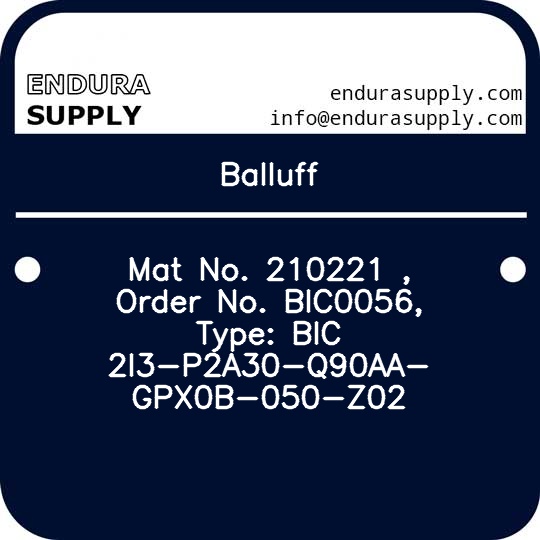 balluff-mat-no-210221-order-no-bic0056-type-bic-2i3-p2a30-q90aa-gpx0b-050-z02