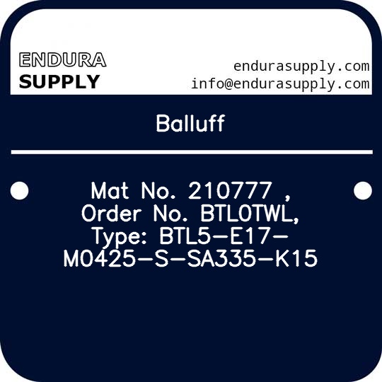balluff-mat-no-210777-order-no-btl0twl-type-btl5-e17-m0425-s-sa335-k15