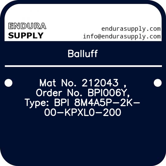 balluff-mat-no-212043-order-no-bpi006y-type-bpi-8m4a5p-2k-00-kpxl0-200