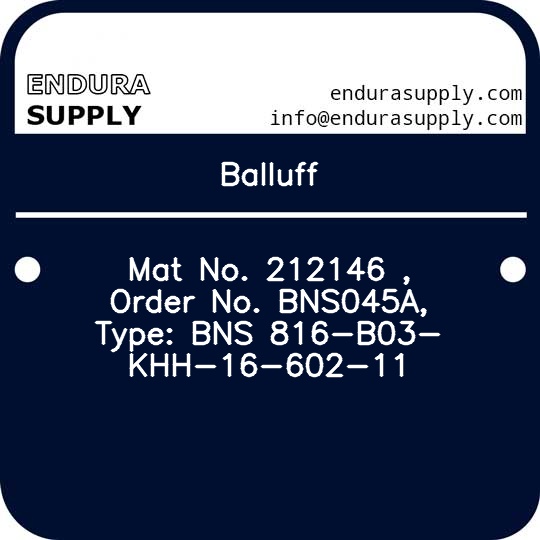 balluff-mat-no-212146-order-no-bns045a-type-bns-816-b03-khh-16-602-11