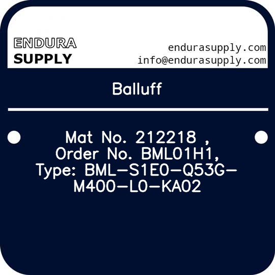 balluff-mat-no-212218-order-no-bml01h1-type-bml-s1e0-q53g-m400-l0-ka02